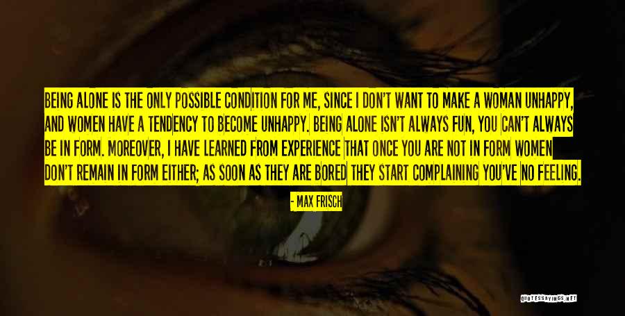 The Feeling I Have For You Quotes By Max Frisch The Feeling I Have For You Quotes By Max Frisch