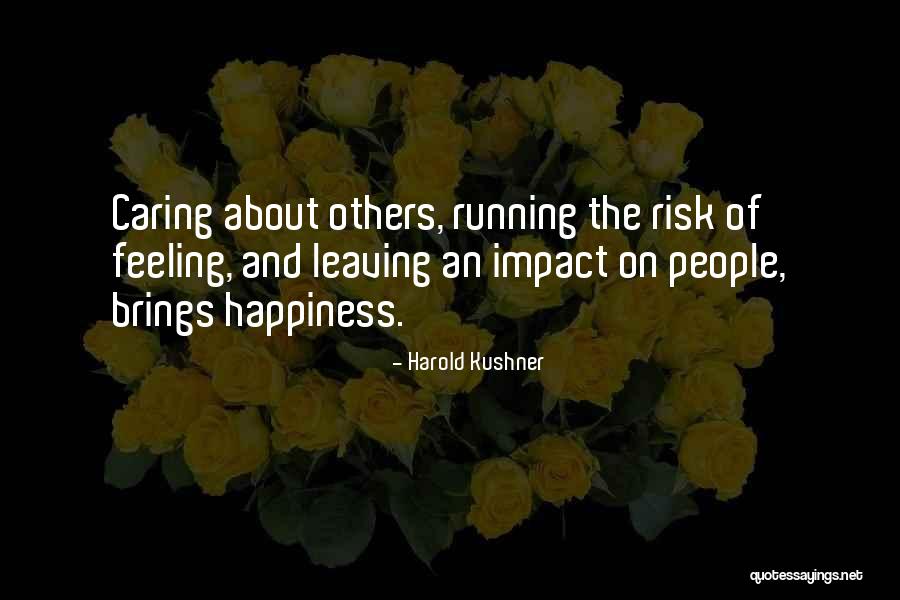 The Feeling Of Happiness Quotes By Harold Kushner The Feeling Of Happiness Quotes By Harold Kushner