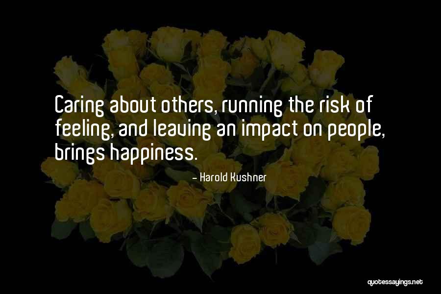 The Feeling Of Happiness Quotes By Harold Kushner