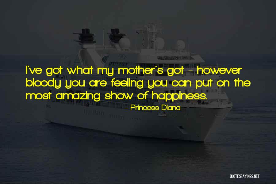 The Feeling Of Happiness Quotes By Princess Diana The Feeling Of Happiness Quotes By Princess Diana