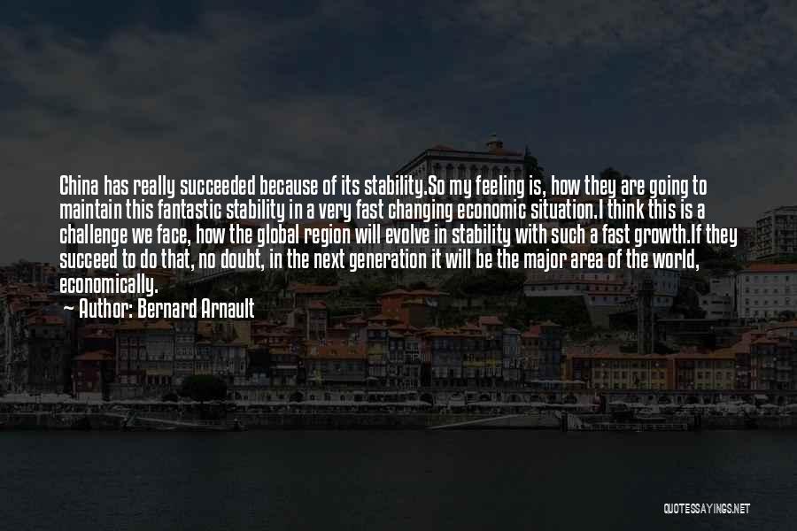 The Feeling Of Success Quotes By Bernard Arnault