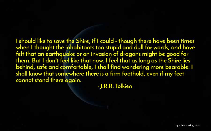The Fellowship Of The Ring Quotes By J.R.R. Tolkien The Fellowship Of The Ring Quotes By J.R.R. Tolkien