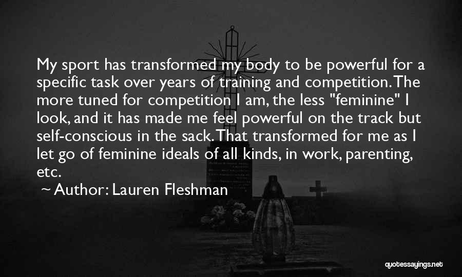 The Feminine Body Quotes By Lauren Fleshman