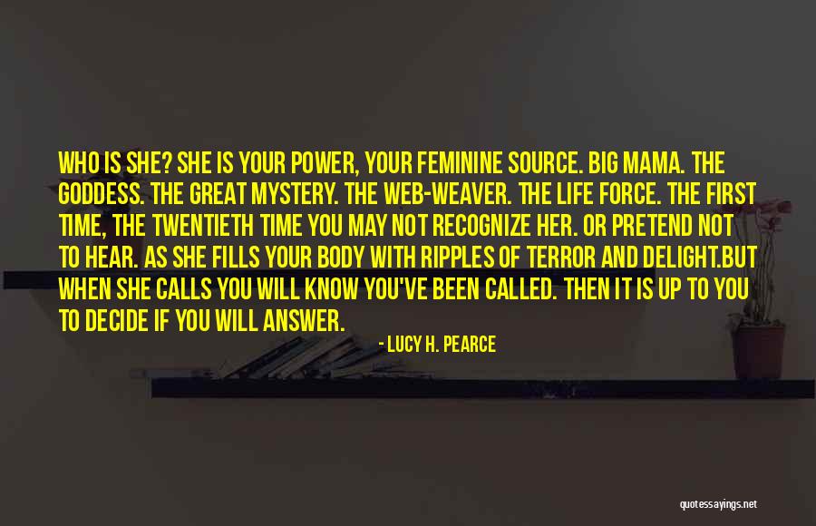 The Feminine Body Quotes By Lucy H. Pearce