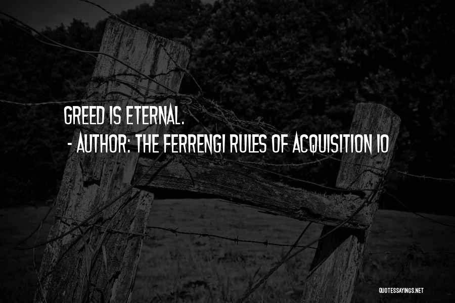 The Ferrengi Rules Of Acquisition 10 Quotes 129424