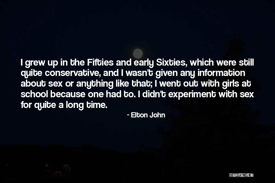 The Fifties And Sixties Quotes By Elton John