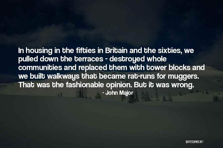 The Fifties And Sixties Quotes By John Major