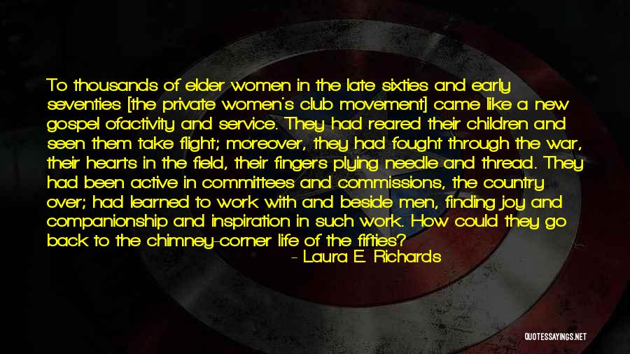 The Fifties And Sixties Quotes By Laura E. Richards