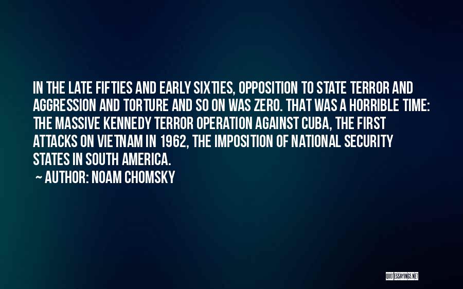 The Fifties And Sixties Quotes By Noam Chomsky