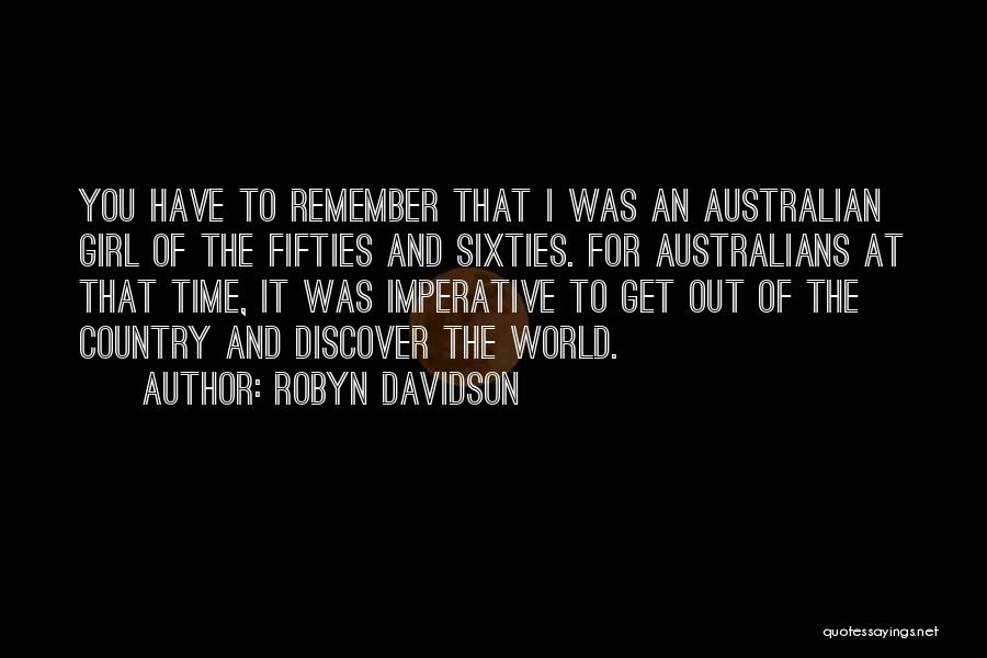 The Fifties And Sixties Quotes By Robyn Davidson