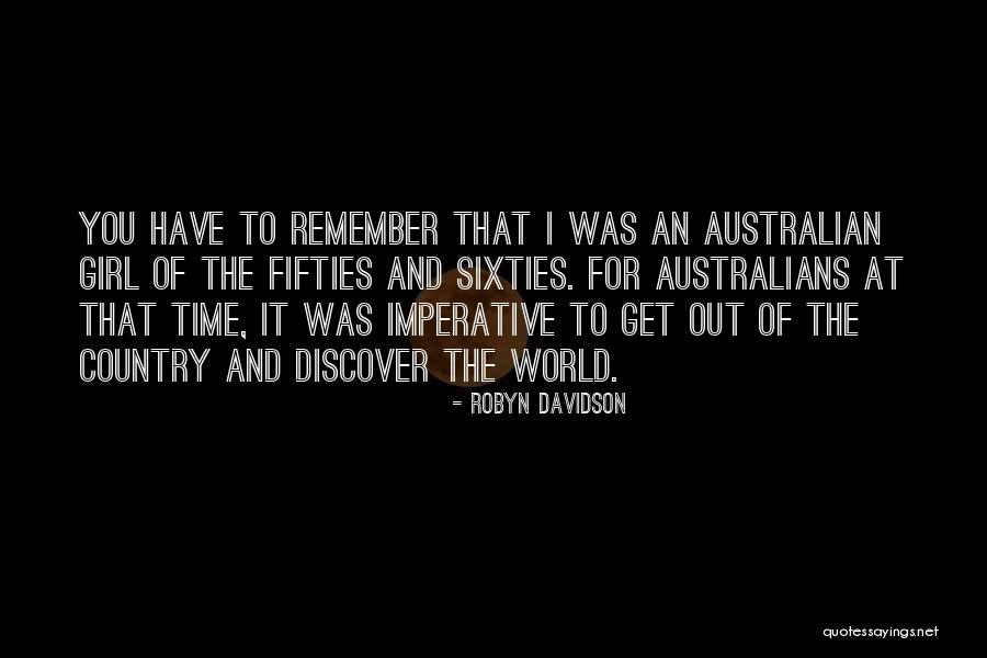 The Fifties And Sixties Quotes By Robyn Davidson