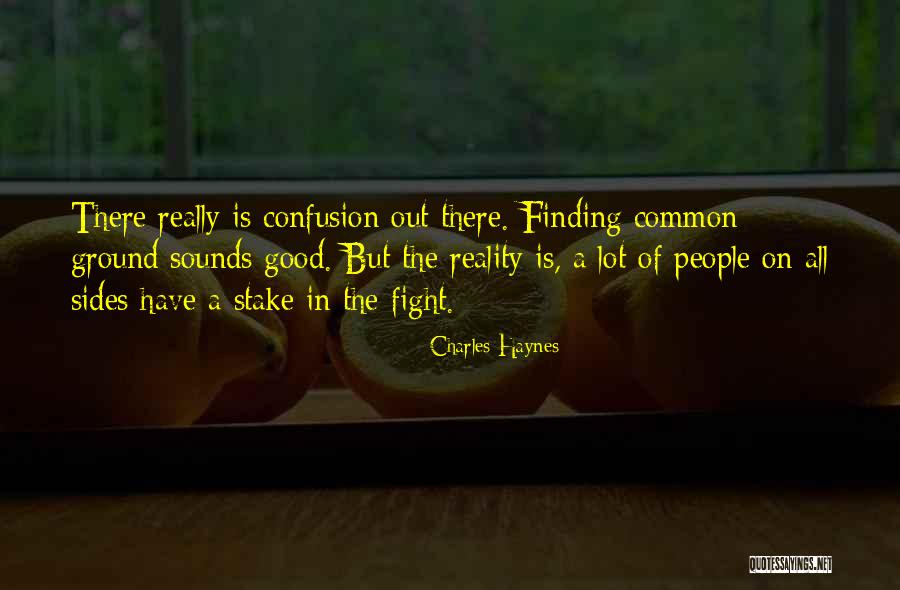 The Fighting Ground Quotes By Charles Haynes The Fighting Ground Quotes By Charles Haynes