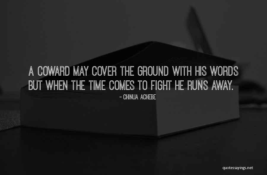 The Fighting Ground Quotes By Chinua Achebe The Fighting Ground Quotes By Chinua Achebe