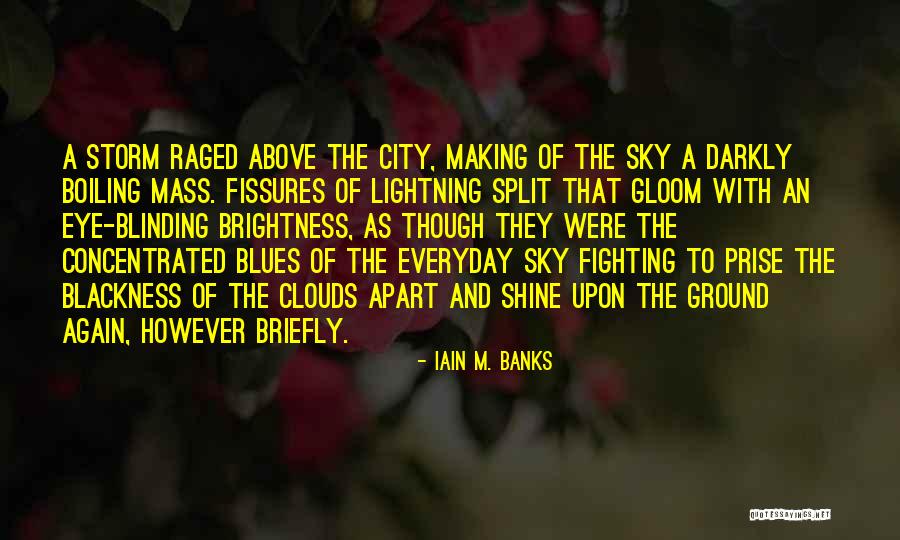 The Fighting Ground Quotes By Iain M. Banks The Fighting Ground Quotes By Iain M. Banks