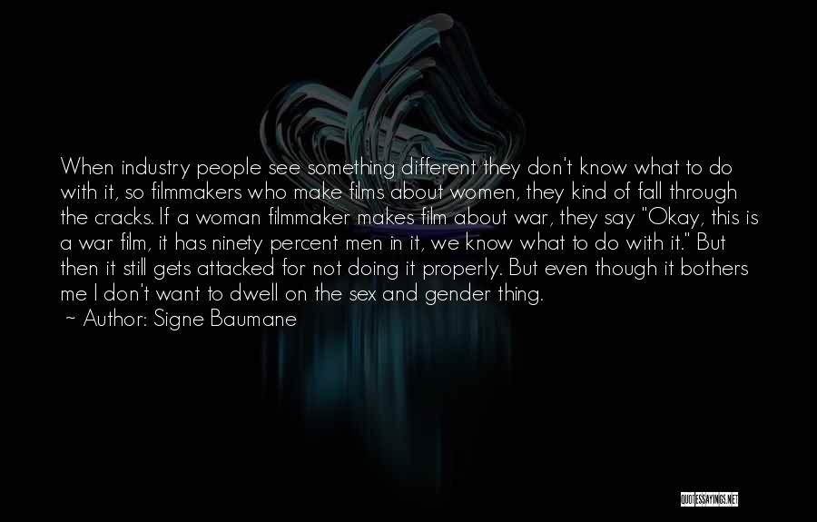 The Film Industry Quotes By Signe Baumane