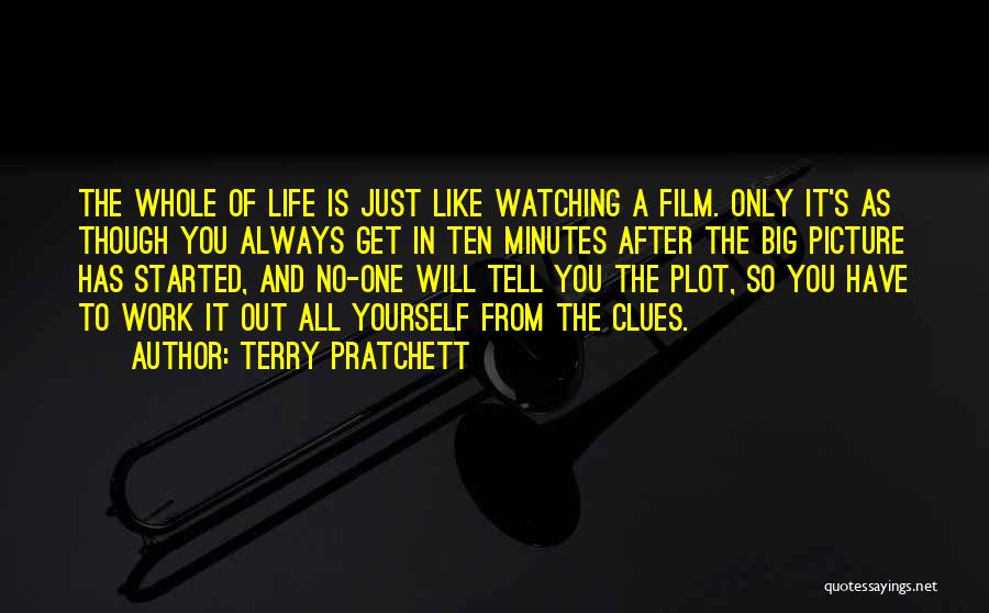 The Film Life Quotes By Terry Pratchett