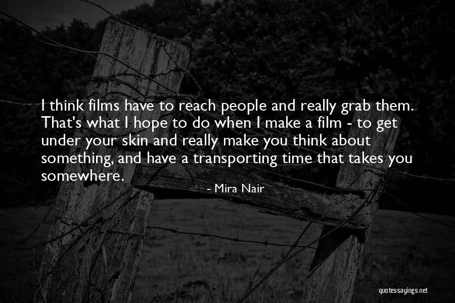 The Film Skin Quotes By Mira Nair