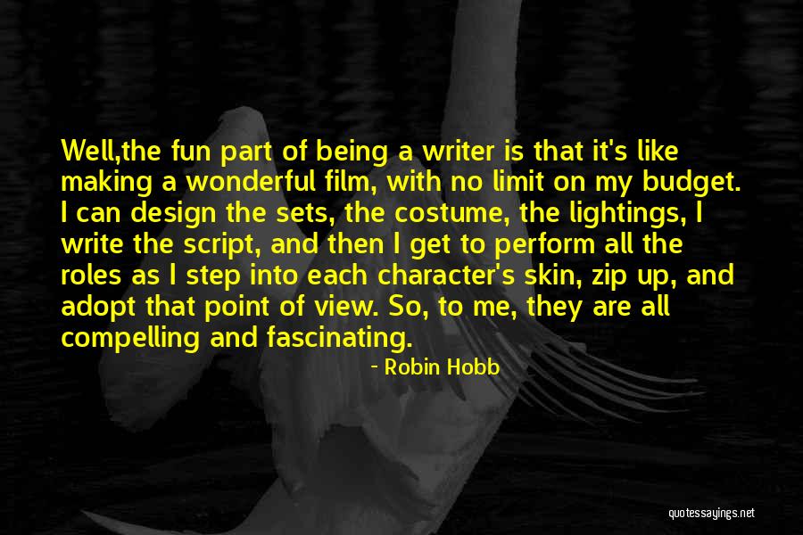 The Film Skin Quotes By Robin Hobb