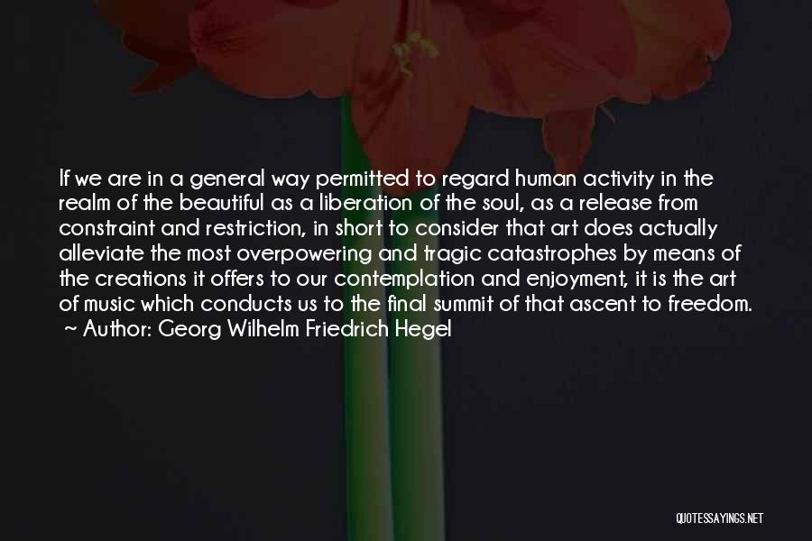 The Final Summit Quotes By Georg Wilhelm Friedrich Hegel