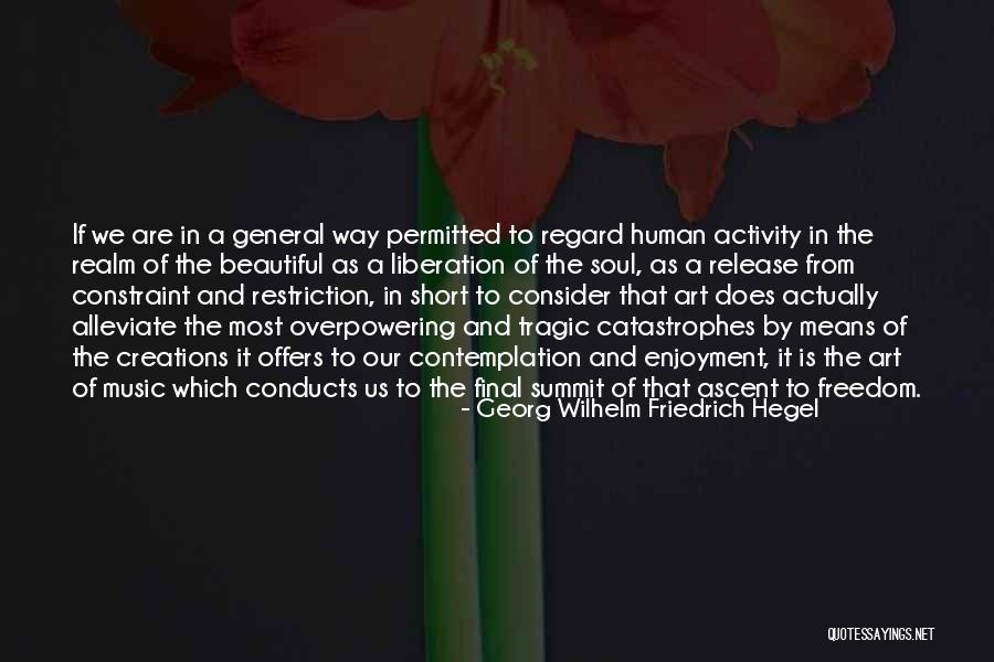 The Final Summit Quotes By Georg Wilhelm Friedrich Hegel