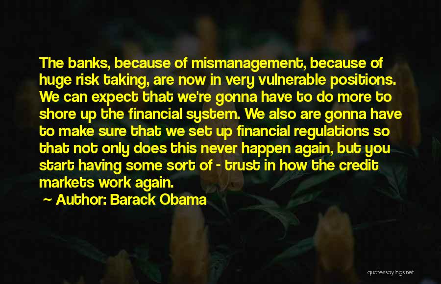 The Financial Markets Quotes By Barack Obama