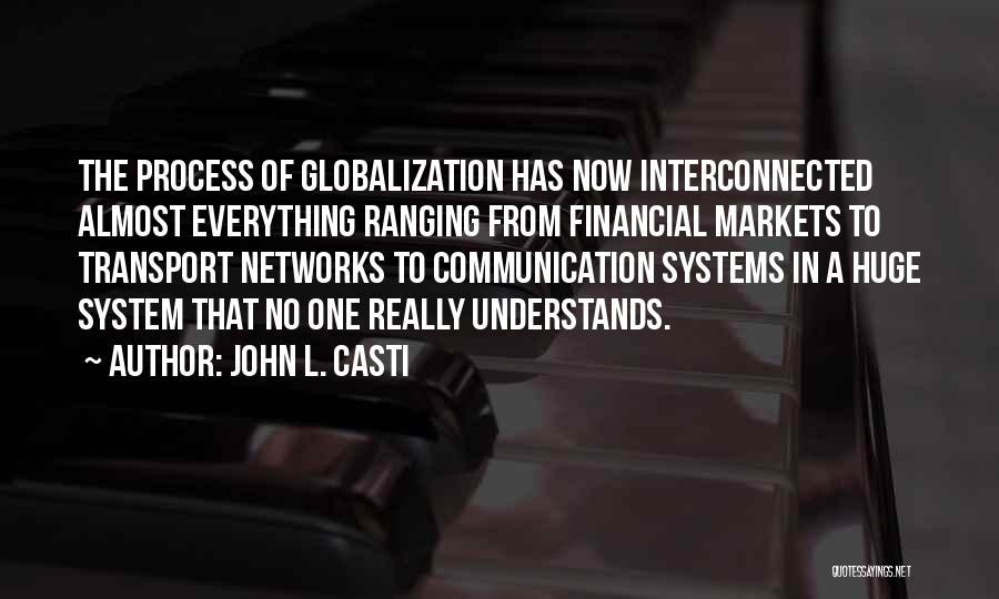 The Financial Markets Quotes By John L. Casti