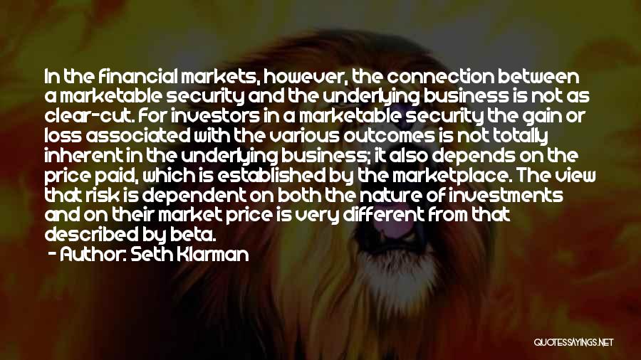 The Financial Markets Quotes By Seth Klarman