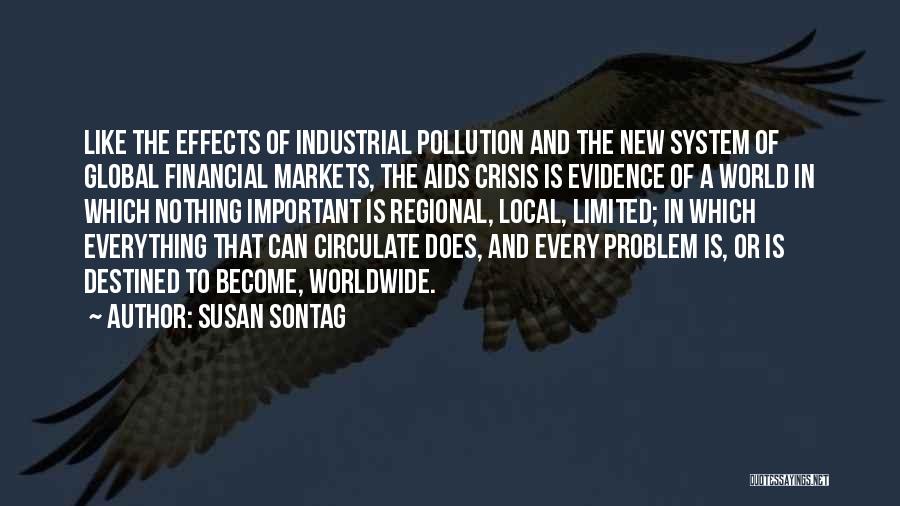 The Financial Markets Quotes By Susan Sontag