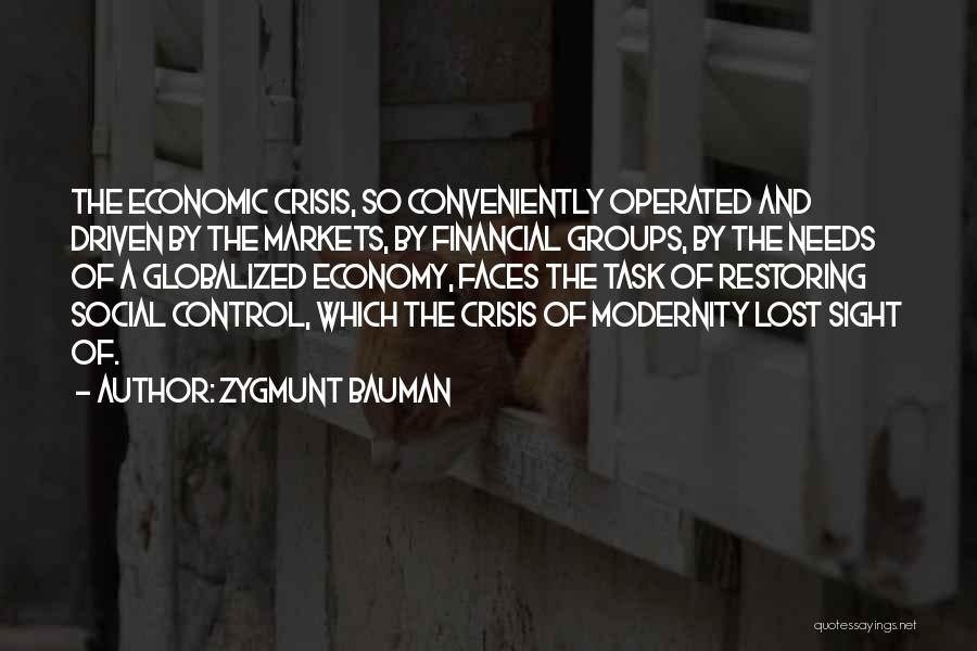 The Financial Markets Quotes By Zygmunt Bauman