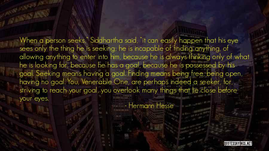 The Finding Of The Third Eye Quotes By Hermann Hesse The Finding Of The Third Eye Quotes By Hermann Hesse