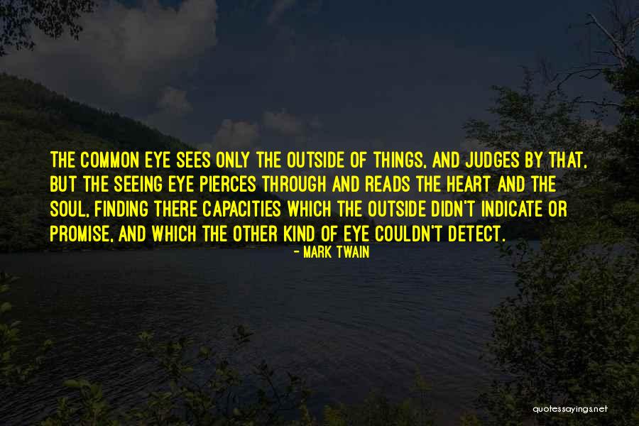 The Finding Of The Third Eye Quotes By Mark Twain The Finding Of The Third Eye Quotes By Mark Twain