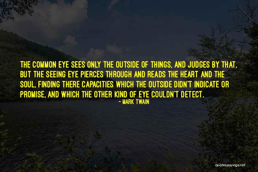 The Finding Of The Third Eye Quotes By Mark Twain