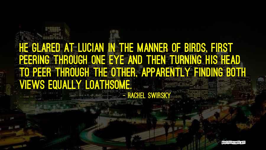 The Finding Of The Third Eye Quotes By Rachel Swirsky The Finding Of The Third Eye Quotes By Rachel Swirsky