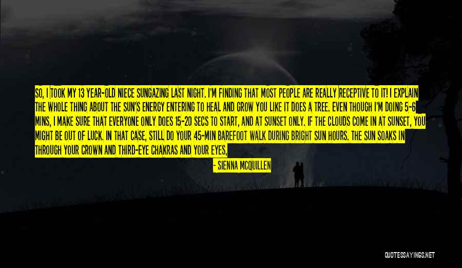 The Finding Of The Third Eye Quotes By Sienna McQuillen The Finding Of The Third Eye Quotes By Sienna McQuillen