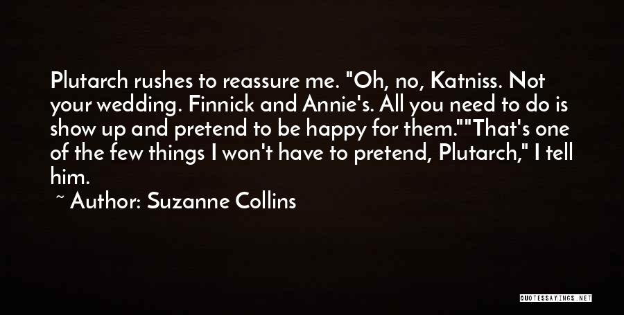 The Finnick Quotes By Suzanne Collins