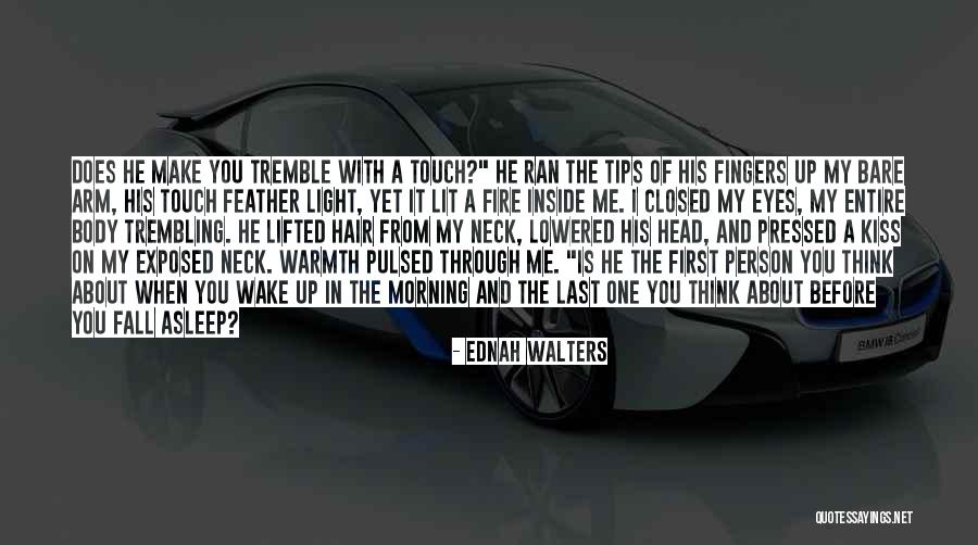 The Fire Inside Quotes By Ednah Walters The Fire Inside Quotes By Ednah Walters