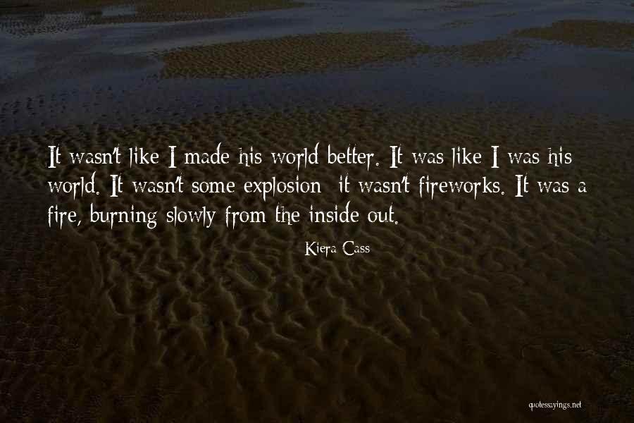 The Fire Inside Quotes By Kiera Cass The Fire Inside Quotes By Kiera Cass