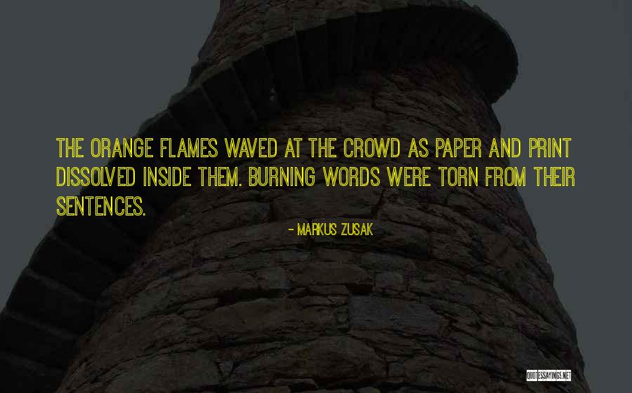 The Fire Inside Quotes By Markus Zusak The Fire Inside Quotes By Markus Zusak