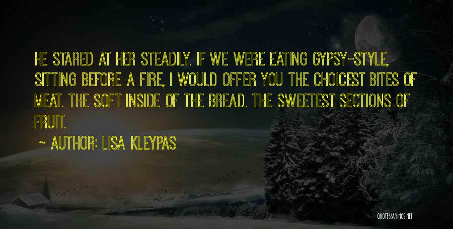 The Fire Inside You Quotes By Lisa Kleypas