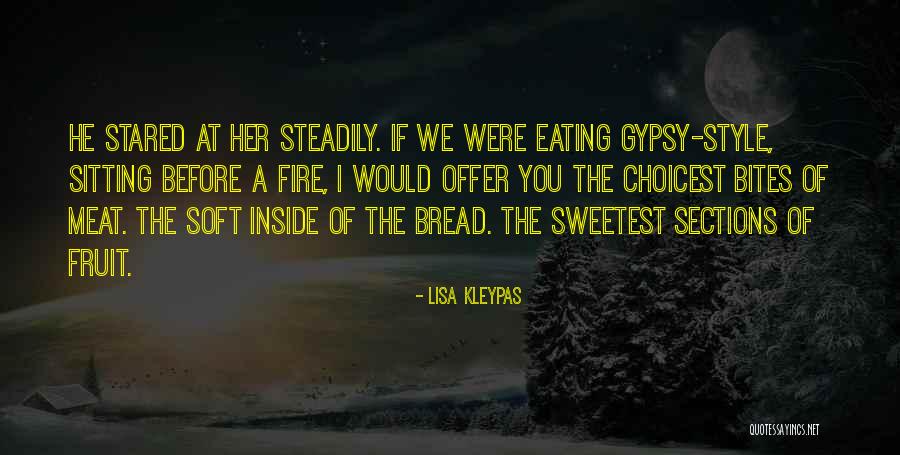 The Fire Inside You Quotes By Lisa Kleypas