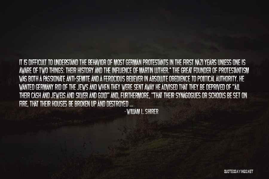 The Fire Of God Quotes By William L. Shirer The Fire Of God Quotes By William L. Shirer