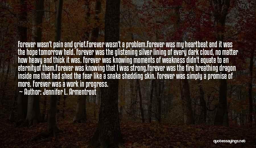 The Fire Quotes By Jennifer L. Armentrout
