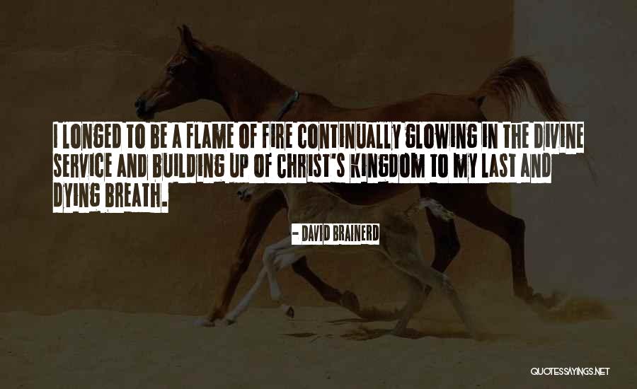 The Fire Service Quotes By David Brainerd The Fire Service Quotes By David Brainerd