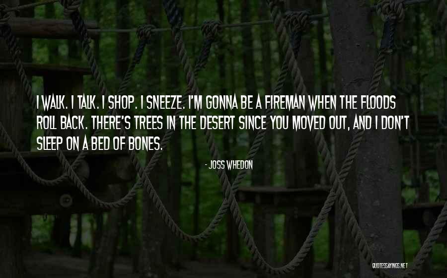 The Fireman Quotes By Joss Whedon The Fireman Quotes By Joss Whedon