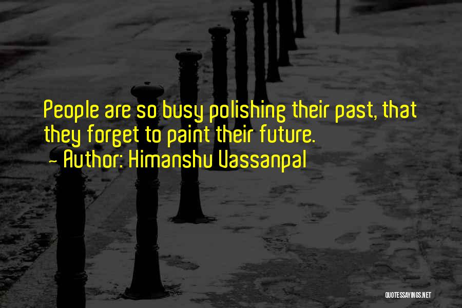 The Firm Oldman Quotes By Himanshu Vassanpal