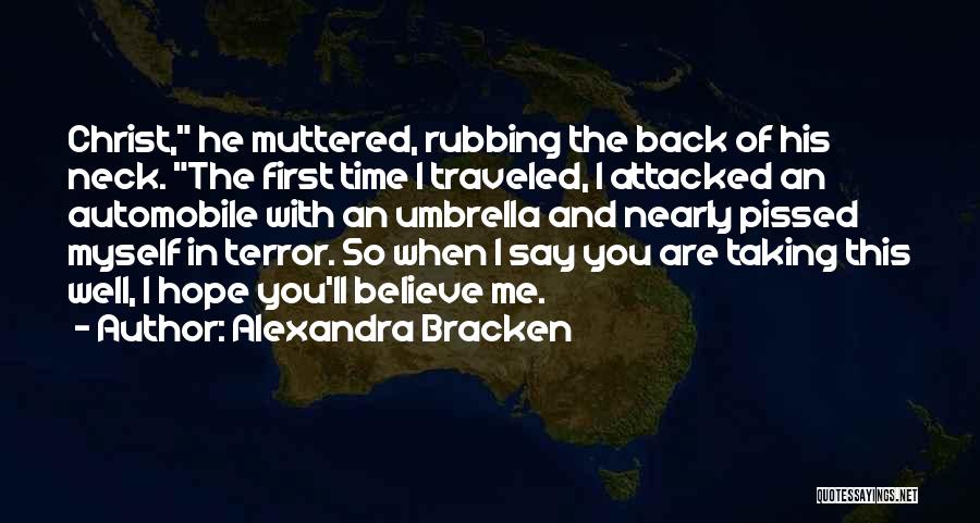 The First Automobile Quotes By Alexandra Bracken