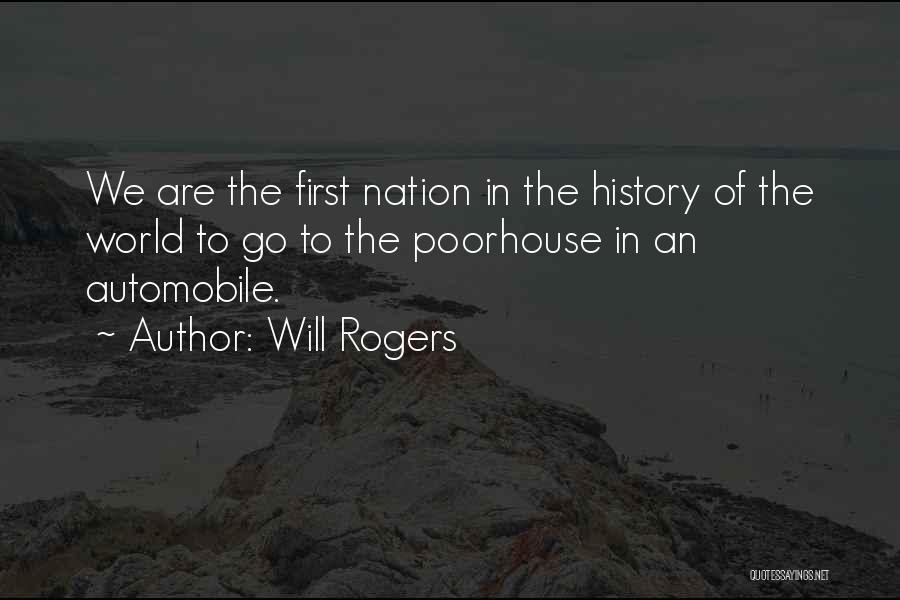 The First Automobile Quotes By Will Rogers