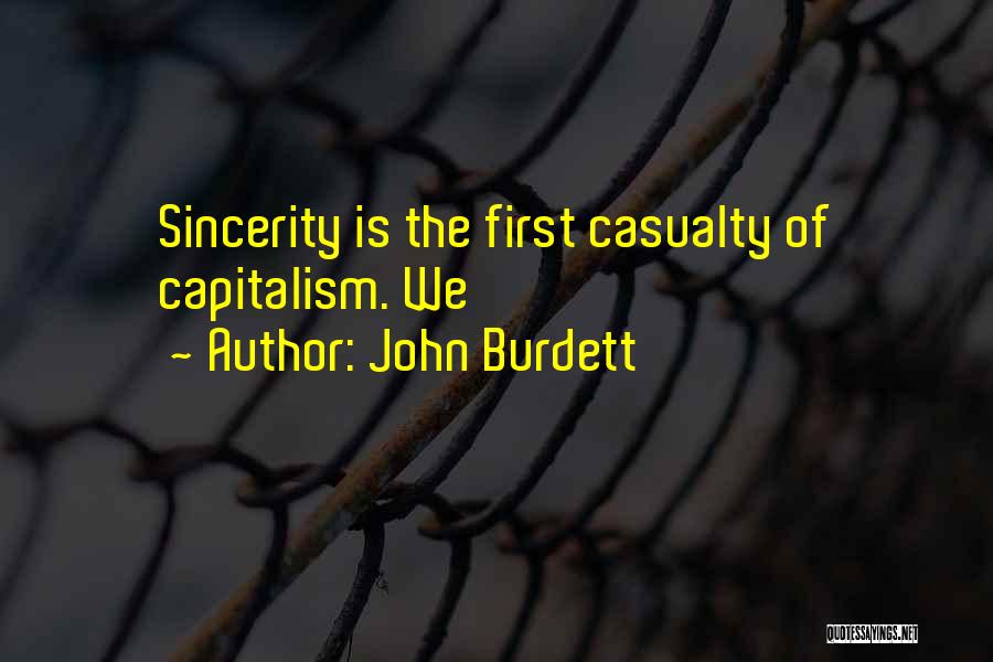 The First Casualty Quotes By John Burdett