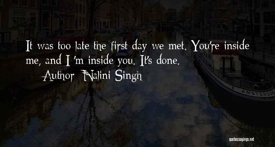 The First Day I Met U Quotes By Nalini Singh