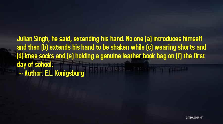 The First Day Of School Quotes By E.L. Konigsburg